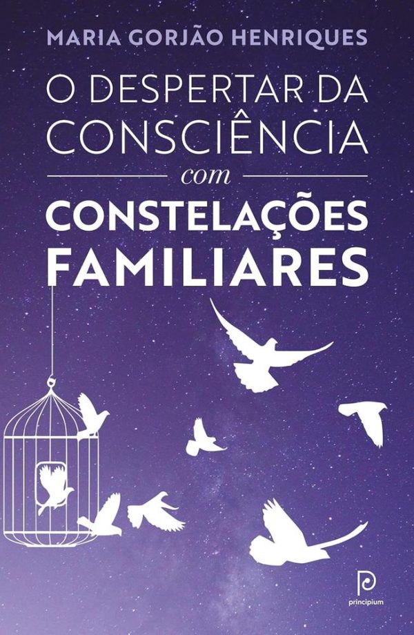 DESPERTAR DA CONSCIENCIA COM CONSTELACOES FAMILIARES - PRINCIPIUM