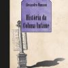 HISTORIA DA COLUNA INFAME – UNESP