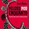 FELIZES POR ENQUANTO – PLANETA