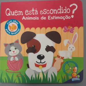 QUEM ESTA ESCONDIDO – UM LIVRO COM ABAS – ANIMAIS DE ESTIMACAO – TODOLIVRO