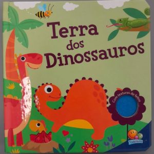 TEXTURAS DE FELTRO – TERRA DOS DINOSSAUROS – TODOLIVRO