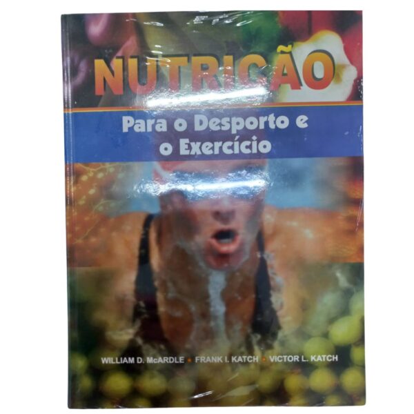 Nutrição para o Desporto e o Exercício