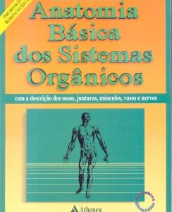 Anatomia básica dos sistemas orgânicos