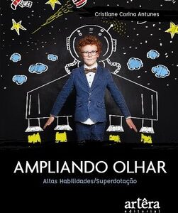 Ampliando olhar altas habilidades/superdotação