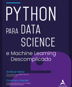 Python para Data Science e Machine Learning descomplicado