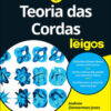 Teoria das cordas para leigos