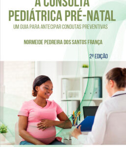 A consulta pediátrica pré-nata