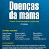 Doenças da mama – Guia baseado em evidências – 3 edição