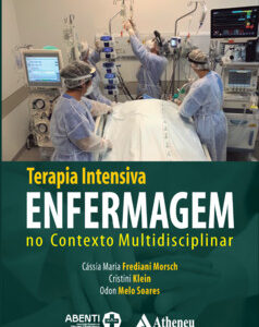 Terapia intensiva enfermagem no contexto multidisciplinar