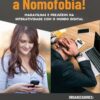 Cuidado com a nomofobia! maravilhas e prejuízos na interatividade com o mundo digital