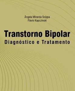 Transtorno bipolar – Diagnóstico e tratamento