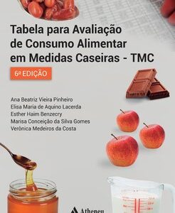 Tabela para avaliação de consumo alimentar em medidas caseiras