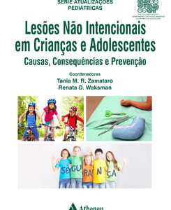 Lesões não intencionais em crianças e adolescentes – Causas, consequências e prevenção