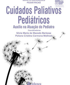 Cuidados paliativos pediátricos – Auxílio na atuação do pediatra