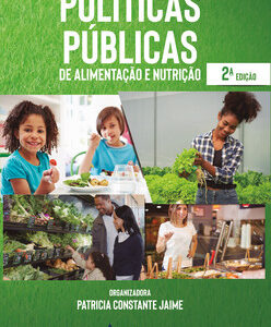 Políticas públicas de alimentação e nutrição