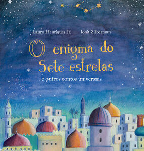 O enigma do sete-estrelas e outros contos universais