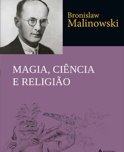 Magia, ciência e religião e outros ensaios