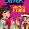 Turma da mônica jovem: amizade é tudo