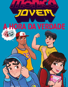 Turma da mônica jovem: a hora da verdade