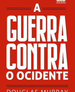 A guerra contra o ocidente