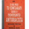 O que não te contaram sobre o movimento antirracista