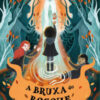 A bruxa do bosque – livro ii