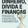 Dinheiro, dívida e finanças