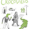 Os crocodilos