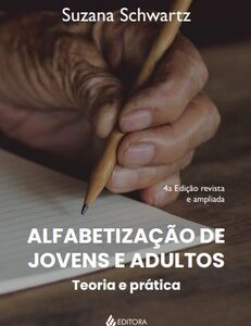 Alfabetização de jovens e adultos teoria e prática