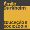 Educação e sociologia