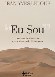 Eu sou Autoconhecimento e descoberta do si-mesmo