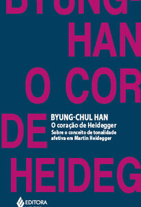 O coração de Heidegger Sobre o conceito de tonalidade afetiva em Martin Heidegger