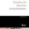 Estudos do discurso Conceitos fundamentais