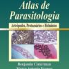 Atlas de parasitologia humana com a descrição e imagens de artrópodes, protozoários e helmintos e moluscos