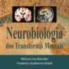 Neurobiologia dos transtornos mentais