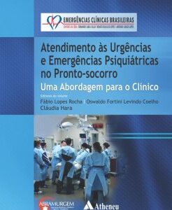 Atendimento às urgências e emergências psiquiátricas no pronto-socorro uma abordagem para o clínico