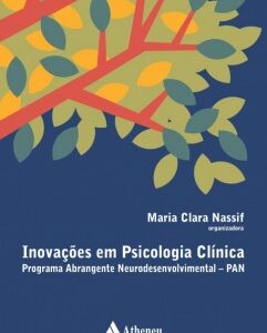 Inovações em psicologia clínica Programa Abrangente Neurodesenvolvimental – PAN