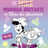 As aventuras de priminha irritante no reino dos unicórnios