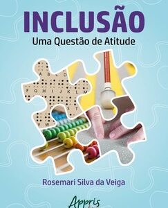 Inclusão: uma questão de atitude