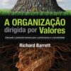 A organização dirigida por valores