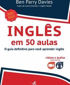 Inglês em 50 aulas o guia definitivo para você aprender inglês