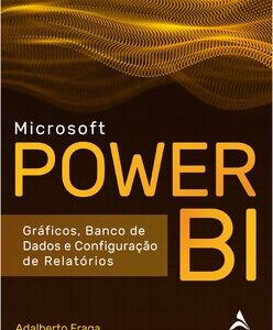 Microsoft Power BI gráficos, banco de dados e configuração de relatórios