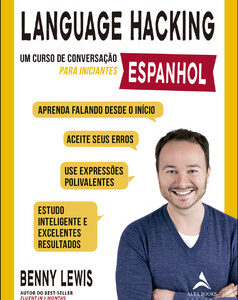 Language hacking – Espanhol um curso de conversação para iniciantes