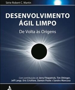 Desenvolvimento ágil limpo de volta às origens