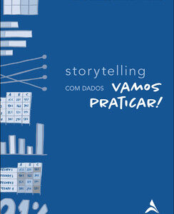 Storytelling com dados vamos praticar!