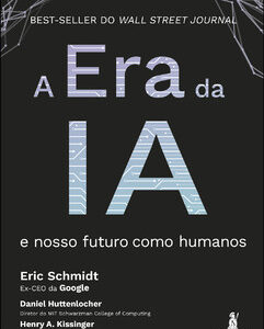 A era da ia e nosso futuro como humanos