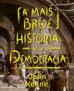 A mais breve história da democracia