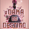 A dama do destino