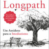 Longpath um antídoto para o imediatismo