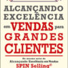 Alcançando excelência em vendas para grandes clientes